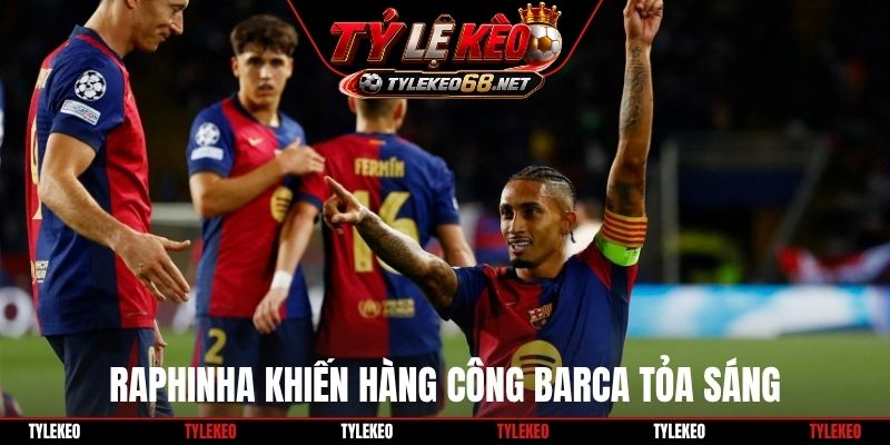 Raphinha khiến hàng công Barca tỏa sáng