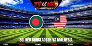Soi Kèo Bangladesh Vs Malaysia 15H00 25/9, FIFA ASEAN Cup